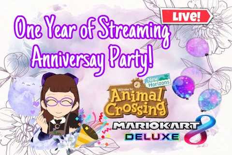 [LIVE] ONE YEAR STREAMING ANNIVERSARY PARTY!